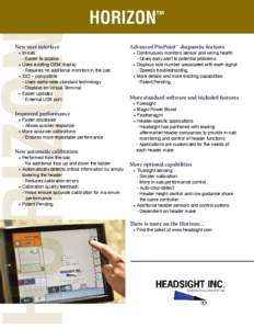 HORIZON™ New user interface Advanced PinPoint™ diagnostic features