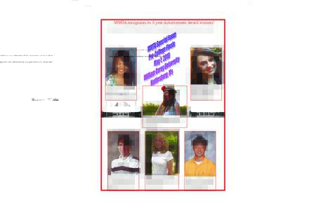 MMTA recognizes its 8 year Achievement Award winners! See pagesfor Award winners biographies as submitted by parents or teacher Mary Catherine McKibben, student of Dixie Clark, Parents: Phillip and
