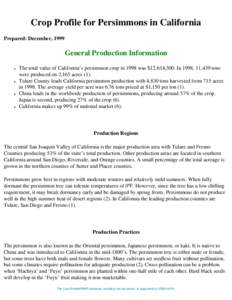 Crop Profile for Persimmons in California Prepared: December, 1999 General Production Information ●