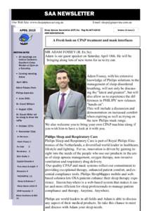 SAA NEWSLETTER Our Web Site: www.sleepapnea-act.org.au APRIL 2015 Email: 