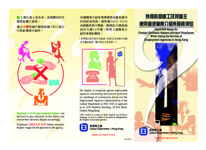外籍家庭傭工及其僱主使用香港職業介紹所服務須知 Important Notes for Foreign Domestic Helpers and their Employers When Using the Service of Employment Agencies in Hong Kong (English and Chinese Versi