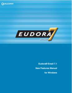 Eudora / Windows Vista / Steve Dorner / Post Office Protocol / ICab / Qualcomm / Virtual folder / Message transfer agent / Netscape / Software / Email / Computing