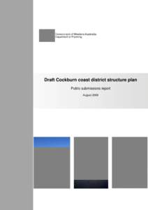    Draft Cockburn coast district structure plan Public submissions report August 2009