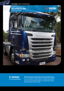 THE NEW Scania streamline Scania Chassis Specification Scania R 480 6x4 Prime Mover