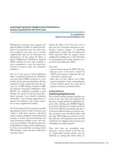 Acquiring Property for Neighborhood Stabilization: Lessons Learned from the Front Lines by Craig Nickerson National Community Stabilization Trust  Motivated by a growing sense of urgency and