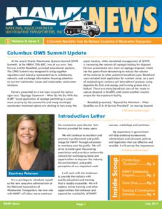 Volume V, Issue 3  A Quarterly Newsletter from the National Association of Wasterwater Transporters Columbus OWS Summit Update At the recent Onsite Wastewater Systems Summit (OWS