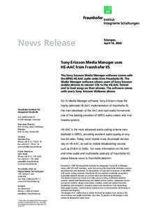 News Release  Erlangen, April 14, 2008  Sony Ericsson Media Manager uses
