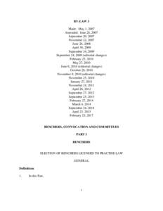 BY-LAW 3 Made: May 1, 2007 Amended: June 28, 2007 September 20, 2007 November 22, 2007 June 26, 2008