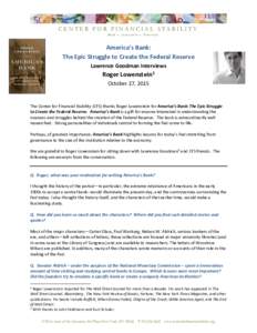 Economy / Macroeconomics / Federal Reserve System / Paul Warburg / Nelson W. Aldrich / Central bank / National Monetary Commission / Ben Bernanke / Frank A. Vanderlip / Bank of England / Monetary policy / Benjamin Strong Jr.