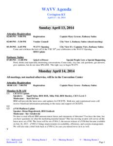 WAVV Agenda Covington KY April 13 – 16, 2014 Sunday April 13, 2014 Attendee Registration