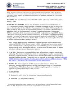 OFFICE OF HUMAN CAPITAL TSA MANAGEMENT DIRECTIVE No[removed]SENIORITY AND SCHEDULING NOTE: Pursuant to Section 101 of the Aviation and Transportation Security Act (49 U.S. C. 114(n)), this directive establishes Transp