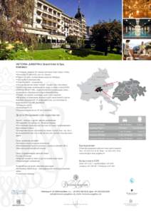 VICTORIA-JUNGFRAU Grand Hotel & Spa, Interlaken • 224 номера, включая 102 номера категории Junior Suites и Suites • Рестораны QUARANTA uno и La Terrasse • Терраса Victo