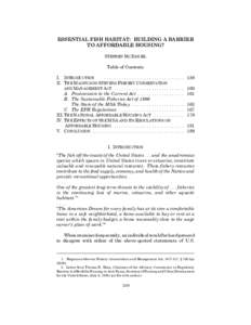 ESSENTIAL FISH HABITAT: BUILDING A BARRIER TO AFFORDABLE HOUSING? STEPHEN MCDANIEL Table of Contents ................................ I. INTRODUCTION