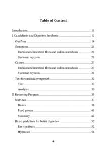 Table	
  of	
  Content	
   	
   Introduction ................................................................................... 11	
   I Candidiasis and Digestive Problems ..........................................