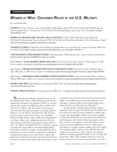 Multiple Media Reviews  women at waR: chanGinG Roles in the u.s. militaRy by Lisa Schreibersdorf LIONESS. 82 mins. (56-min. version also available[removed]deluxe edition DVD, [removed]Directed by Meg McLagan & Daria Sommer