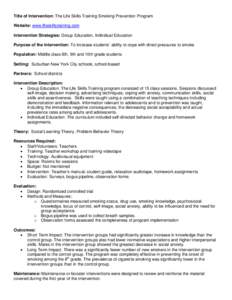 Health / Education in the United States / Public health / Tobacco / Drug addiction / Substance abuse prevention / Smoking / Randomized controlled trial / Gang Resistance Education and Training / Ethics / Substance abuse / Human behavior