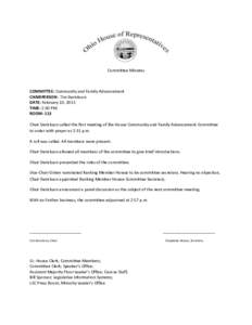 Committee Minutes  COMMITTEE: Community and Family Advancement CHAIRPERSON: Tim Derickson DATE: February 10, 2015 TIME: 2:30 PM