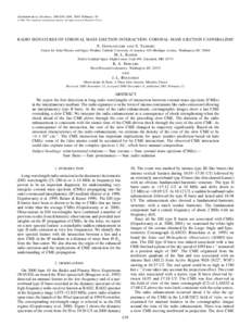 Astrophysical Journal, 548:L91–L94, 2001 February 10 q[removed]The American Astronomical Society. All rights reserved. Printed in U.S.A. RADIO SIGNATURES OF CORONAL MASS EJECTION INTERACTION: CORONAL MASS EJECTION CANNIB