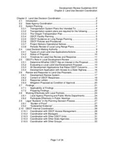 Development Review Guidelines 2012 Chapter 2: Land Use Decision Coordination Chapter 2: Land Use Decision Coordination ........................................................ 2 2.1 Introduction .........................