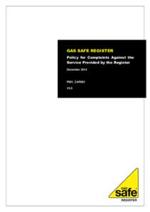 Gas Safe Register - Policy for Complaints against the Register