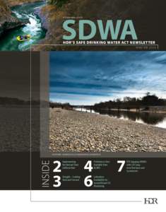 SDWA A Publication of HDR HDR’S SAFE DRINKING WATER ACT NEWSLETTER WIN T ER 2014