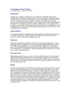 E-learning Course Design  Don McIntosh, Ph.D. - February 23, 2006 Introduction Imagine your company is embarking on a program to implement e-learning to