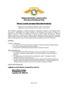 MISSOURI PILOTS ASSOCIATION Educational Endowment Fund Norman Lawnick Aerospace Education Scholarship (Application must be filled out completely. Type or Print Clearly) (Applications will be accepted between January 1 an