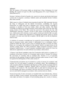 Abstract: The Act consists of 99 sections which are divided into 6 Parts: Preliminary (I); Land Holding (II); Control of Land Use (III); Land Management (IV); Land Tribunals (V); Miscellaneous(VI). Sections 3 declares al