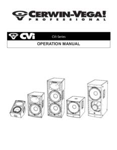 CVi-Series  OPERATION MANUAL Cerwin-Vega! CVi-SerieS
