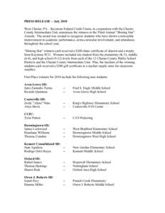 PRESS RELEASE -- July 2010 West Chester, PA—Keystone Federal Credit Union, in cooperation with the Chester County Intermediate Unit, announces the winners in the Third Annual “Shining Star” Awards. The award was cr