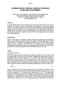 ECF15  ESTIMATION OF CRITICAL FRONTAL PROCESS ZONE SIZE IN CERAMICS Hideo Awaji, Chun-Hong Chen, Nobuyuki Kishi, and Seong-Min Choi Dept. Materials Engng., Nagoya Institute of Technology