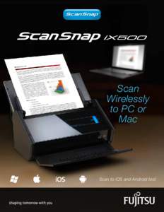 Scan Wirelessly to PC or Mac  Scan to iOS and Android too!