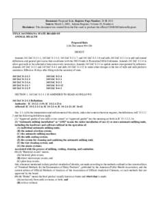 Document: Proposed Rule, Register Page Number: 28 IR 1821 Source: March 1, 2005, Indiana Register, Volume 28, Number 6 Disclaimer: This document was created from the files used to produce the official CD-ROM Indiana Regi