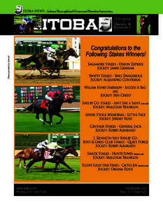 ITOBA NEWS - Indiana Thoroughbred Owners and Breeders Association Steve Heuertz photo Photos provided by Linscott  ITOBA