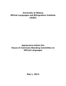 University of Ottawa Official Languages and Bilingualism Institute (OLBI) Appearance before the House of Commons Standing Committee on