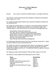 Executive Council Minutes July 9, 2012 Present:  Jack Lassiter, Clay Brown, Ranelle Eubanks, Jay Hughes, Bob Ware