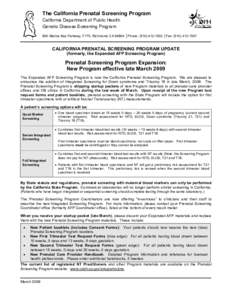 The California Prenatal Screening Program California Department of Public Health Genetic Disease Screening Program 850 Marina Bay Parkway, F175, Richmond, CA 94804 │Phone: ([removed] │Fax: ([removed]CALIFOR