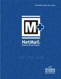 Email / Groupware / M+NetMail / Messaging Architects / Web 2.0 / Calendaring software / Microsoft Outlook / FidoNet / Gmail / Computing / Software / Computer-mediated communication