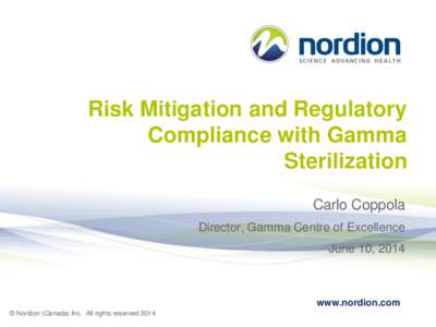 Risk Management for Gamma Radiation Sterilization