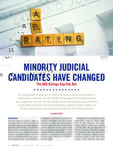 CAIT LIN FOTO  Minority Judicial Candidates Have Changed The ABA Ratings Gap Has Not