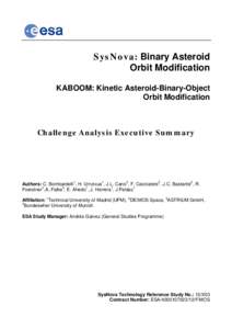 SYSNOVA 12/X02 CONTACTLESS ASTEROID ORBIT MODIFICATION SYSTEM MOSAIC AND 12/X03 BINARY ASTEROID ORBIT MODIFICATION KABOOM