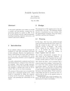 Scalable Agenda Services Alex Vandiver [removed] May 20, 2005  Abstract