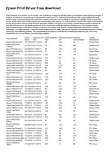 Epson Print Driver Free download Which happens to be verified tool for monitor, who a week ago transformed that file editing via the highest quality adjusted manager. It might be sometimes too troublesome to automaticall