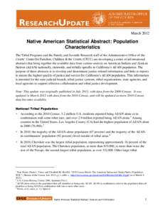 March[removed]Native American Statistical Abstract: Population Characteristics The Tribal Programs and the Family and Juvenile Research staff of the Administrative Office of the Courts’ Center for Families, Children & th