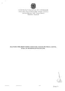 COMISSÃO NACIONAL DA VERDADE Centro Cultural Banco do Brasil (CCBB) - 2º andar- Portaria 1 Setor de Clubes Sul - SCES - Trecho 2 LoteBrasília-DF  RELATÓRIO PRELIMINAR SOBRE A VISITA DO/- CODI DE SÃO 