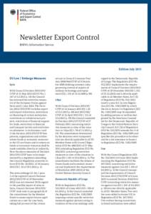 Newsletter Export Control BAFA‘s Information Service Edition July 2013 EU Law / Embargo Measures Syria