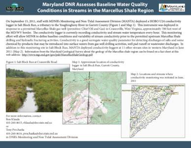 Maryland DNR Assesses Baseline Water Quality Conditions in Streams in the Marcellus Shale Region response to a permitted Marcellus Shale gas well (permittee: Chief Oil and Gas) in Cranesville, West Virginia, approximatel