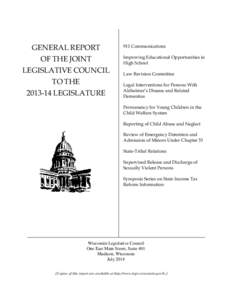 GENERAL REPORT OF THE JOINT LEGISLATIVE COUNCIL TO THE[removed]LEGISLATURE