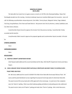 MINUTES OF COUNCIL JULY 8, 2014 The Batesville City Council met in regular session on July 8, at 5:30 PM at the Municipal building. Mayor Rick Elumbaugh presided over the meeting. Cemetery/Landscape Supervisor Jonathan A