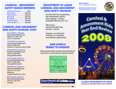 CARNIVAL - AMUSEMENT SAFETY BOARD MEMBERS Catherine Shannon . . . . . . . . . Chair Dan Driskill. . . . . . . . . . . . . . Member Patty Sullivan . . . . . . . . . . . . Member Bill Sparks . . . . . . . . . . . . . . . M